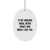 Gifts from Family to My Amazing Nana, Oval Ornament with Quote, Christmas Unique Present - Image 1